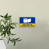 Classic Framed Plus Please Don’t Use Too Much Toilet Paper Wall or Door Sign | Restroom RV Accessories