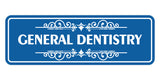 Signs ByLITA Standard General Dentistry Wall or Door Sign