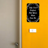 Portrait Round Plus Life Isn't Perfect, But Your Hair Can Be Door or Wall Sign | Hair Stylist Inspirational Positive Decoration