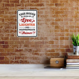 Portrait Round Plus This House Runs On Love, Laughter & Inappropriate Humor Wall or Door Sign | Funny Novelty Home Signs | Home Reminders For Families