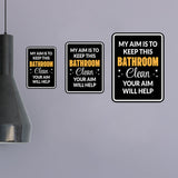 Portrait Round Plus My Aim is To Keep This Bathroom Clean Your Aim Will Help Wall or Door Sign | Office & Workspace Bathroom Signage