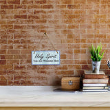 Holy Spirit You Are Welcome Here 5x10 Hanging Plus Wall or Door Sign | Religious Home Decor