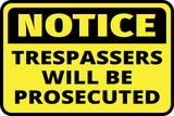 Classic Framed Plus Notice Trespassers Will Be Prosecuted Wall or Door Sign | Health & Safety Warning Signage