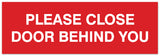 Signs ByLITA Basic Please Close Door Behind You Sign - Laser-Engraved Lettering | Durable ABS Plastic | Vibrant Colors | Powerful Foam Tape