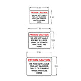 Classic Framed Plus Patron Caution: We are not liable for any injuries, theft, or damage while you are here Wall or Door Sign | Easy Installation | Disclaimer Waiver Notice