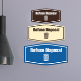 Fancy Refuse Disposal Wall or Door Sign