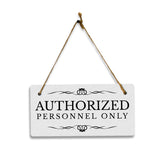 Authorized Personnel Only 5" x 10" Hanging Wall or Door Sign | Rustic Twine | Stylish Business or Office Signage