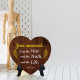 Jesus Answered... I Am The Way And The Truth, And The Life. John 14:6 Heart Table Sign with Acrylic Stand (6x5") | Religious Home Decor