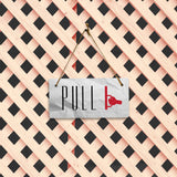 Pull 5" x 10" Hanging Wall or Door Sign | Rustic Twine | Signs for Home and Business