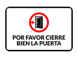 Classic Framed Plus Por Favor Cierre Bien la Puerta Door or Wall Sign | Spanish | Office Business Sign