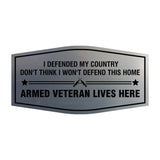 Signs ByLITA Fancy I Defended My Country Don't Think I Won't Defend This Home Armed Veteran Lives Here Easy Installation | Honor Veterans with Military Signs | US Pride | Businesses and Homes Wall or Door Sign