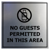 Signs ByLITA Square No Guests Permitted In This Area Wall or Door Sign