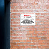 Classic Framed Plus Notice: We Accept No Responsibility For The Loss, Damage or Theft of Personal Belongings Whilst On These Premises Wall or Door Sign | Easy Installation | Disclaimer Waiver Notice