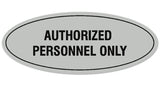 Signs ByLITA Oval Authorized Personnel Only Sign - Laser-Engraved Lettering | Durable ABS Plastic | Vibrant Colors | Powerful Foam Tape