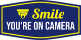 Fancy Plus Smile You're On Camera Wall or Door Sign| Home and Business Security Signage