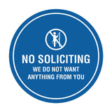 Circle No Soliciting We Do Not Want Anything From You Wall or Door Sign
