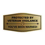 Signs ByLITA Fancy Protected by Veteran Vigilance: You've Been Warned! Easy Installation | Honor Veterans with Military Signs | US Pride | Businesses and Homes Wall or Door Sign