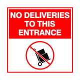 Square Plus No Deliveries To This Entrance Wall or Door Sign | Health & Safety Warehouse Business Signage