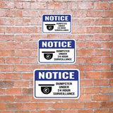 Classic Framed Plus Notice Dumpster Under 24 Hour Surveillance Door or Wall Sign | Health & Safety Signage