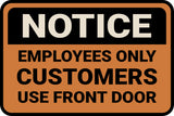 Classic Framed Plus Notice Employees Only Customers Use Front Door Wall or Door Sign | Health And Safety Office Signage
