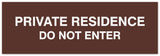 Signs ByLITA Basic Private Residence Do Not Enter Sign - Laser-Engraved Lettering | Durable ABS Plastic | Vibrant Colors | Powerful Foam Tape