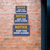 Classic Framed Plus Notice Keep This Door Closed Door or Wall Sign | Home & Office Signage