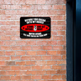 Classic Framed Plus Before You Break Into My House Stand Outside And Get Right With Jesus Tell Him You're On Your Way Wall or Door Sign | Novelty Funny Warning Signs