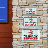Classic Framed Plus No Free Air Services Wall or Door Sign | Friendly Warning Signage
