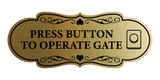 Signs ByLITA Designer Press button to operate gate Wall or Door Sign