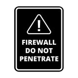 Signs ByLITA Portrait Round Firewall Do Not Penetrate Door or Wall Sign Easy Installation | Health And Safety | Building And Danger Signs