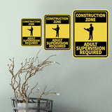 Portrait Round Plus Construction Zone Adult Supervision Required Wall or Door Sign | Health And Safety Signage