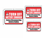 Classic Framed Plus Turn Off Battery Charger Before Disconnecting Battery Cables Door or Wall Sign | Business Protection Construction Site Warehouse & Shop Area