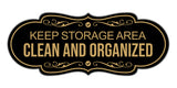Signs ByLITA Designer Keep Storage Area Clean and Organized Wall or Door Sign