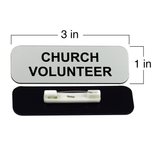 Church Volunteer 1 x 3" Name Tag/Badge, (3 Pack)