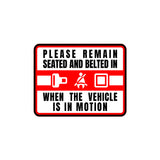 Classic Framed Plus Please Remain Seated and belted In When The Vehicle Is In Motion Wall or Door Sign | RV Accessories