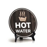 Hot Water Circle Table Sign with Acrylic Stand (5x5") | Home and Business Safety Warning Sign
