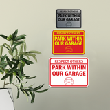 Signs ByLITA Classic Framed Respect Others, Park Within Our Garage Wall or Door Sign