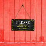 Please Take All Phone Calls Outside 5x10 Hanging Plus Wall or Door Sign | Office Decor