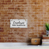 Employee Breakroom 5x10 Hanging Plus Wall or Door Sign | Office Decor