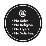 Circle No Sales, No Religion, No Flyers, No Soliciting Wall or Door Sign