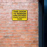 Classic Framed Plus This Door To Remain Unlocked During Business Hours Door or Wall Sign | Safety Signage