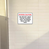 Classic Framed Plus Patron Caution: We are not liable for any injuries, theft, or damage while you are here Wall or Door Sign | Easy Installation | Disclaimer Waiver Notice
