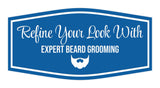 Signs ByLITA Fancy Refine Your Look with Expert Beard Grooming Easy Installation | Durable Construction | Barbers | Grooming and Styling | Hair Wall or Door Sign