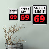 Portrait Round Plus Speed Limit 69 Wall or Door Sign | Funny Naughty Decor