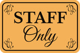 Classic Framed Plus Staff Only Wall or Door Sign | Health And Safety Office Signage