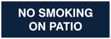 Signs ByLITA Basic No smoking on patio Sign - Laser-Engraved Lettering | Durable ABS Plastic | Vibrant Colors | Powerful Foam Tape