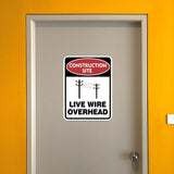 Portrait Round Plus Construction Site Live Wire Overhead Wall or Door Sign | Health And Safety Signage