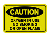 Classic Framed Plus Caution Oxygen In Use No Smoking Or Open Flame Door or Wall Sign | Warning Signage
