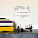 Customizable 6 x 8" Floral Memorial Table Sign - Personalizable Design In Loving Memory Of Sign with Acrylic Easel Stand for Table, Counter, or Shelf Display