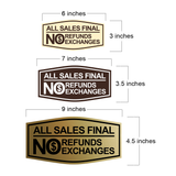 Fancy All Sales Final No Refunds No Exchanges (Dollar) Wall or Door Sign